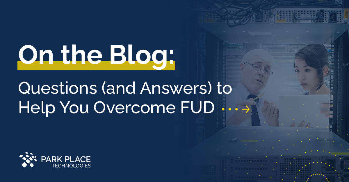 on the blog: questions (and answers) to help you overcome FUD